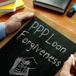 PPP Forgiveness Reminders For Tri-State Businesses